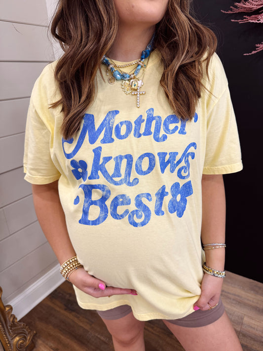 Mother Knows Best Graphic Tee
